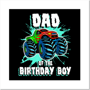 Dad Of The Birthday Boy Monster Truck Birthday Party Posters and Art